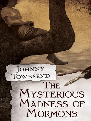cover image of The Mysterious Madness of Mormons